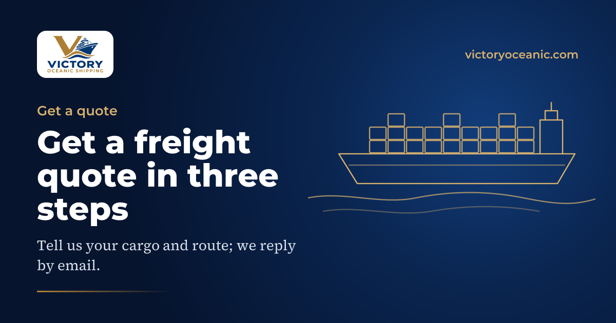 Get a freight quote | Victory Oceanic Shipping